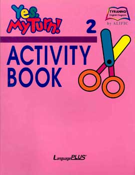 Yes, My Turn! ACTIVITY BOOK 2