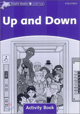 Dolphin Readers 4 : Up and Down - Activity Book