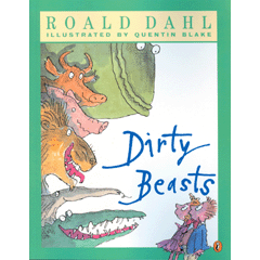 (Roald Dahl 2007) Dirty Beasts