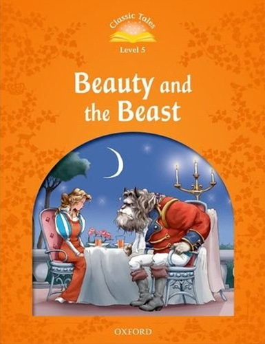 Classic Tales Level 5-1 : Beauty And The Beast SB