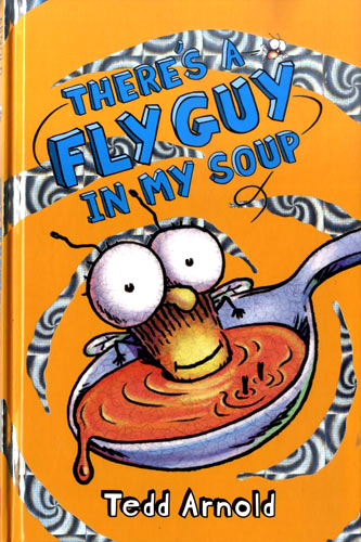 FLY GUY #12 Theres a Fly Guy in my Soup  (HARDCOVER)