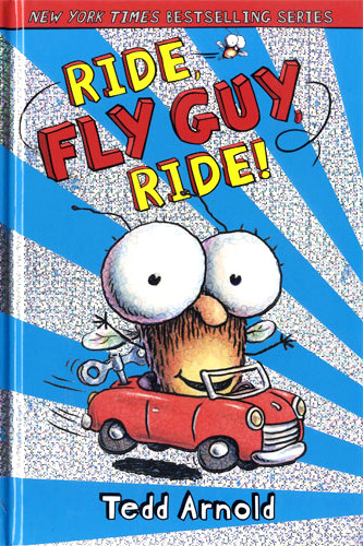 FLY GUY #11 Ride Fly Guy, Ride! (HARDCOVER)