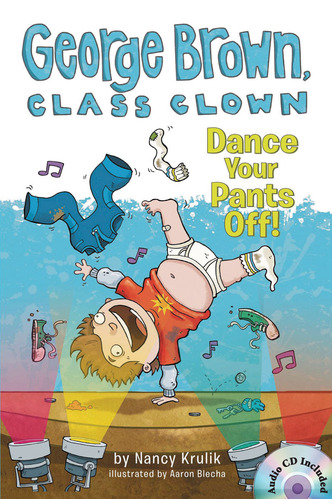 George Brown,Class Clown #9 Dance Your Pants Off! (B+CD)