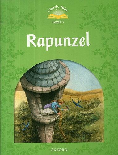Classic Tales Level 3-4 : Rapunzel SB
