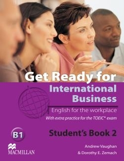 Get Ready For International Business 2 Student&#039;s Book TOEIC