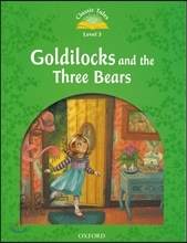 Classic Tales Level 3-2 : Goldilocks and the Three Bears SB