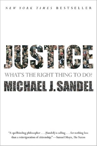 Justice : What&#039;s the Right Thing to Do?