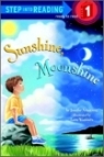 Step Into Reading 1 : Sunshine, Moonshine