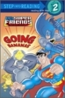 Step into Reading 2 : DC Super Friends : Going Bananas