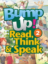 Bump Up! Read, Think &amp; Speak 2 