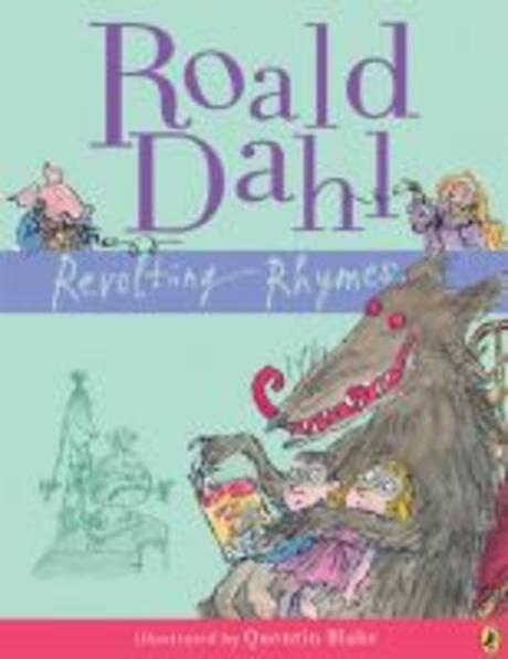 (Roald Dahl) Revolting Rhymes