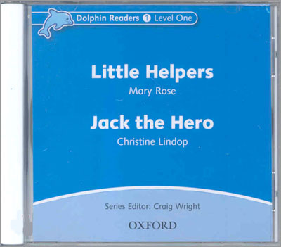 Dolphin Readers 1 : Little Helpers / Jack the Hero