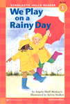 Scholastic Hello Reader CD Set - Level 1-11 | We Play on a Rainy Day