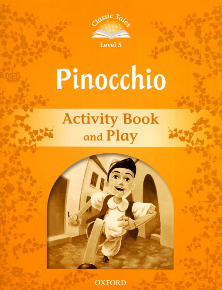 Classic Tales Level 5-2 : Pinocchio Activity Book and Play