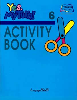 Yes, My Turn! ACTIVITY BOOK 6