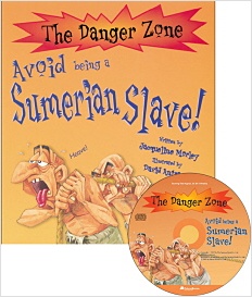 The Danger Zone A - 2. Avoid being a Sumerian Slave!