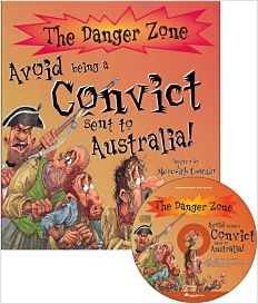 The Danger Zone C - 8. Avoid being a Convict sent to Australia!