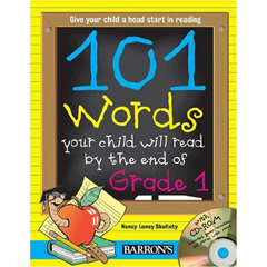 101 WORDS YOUR CHILD WILL READ BY THE END OF GRADE