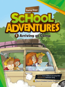 School Adventures: 1-1. Arriving at Camp