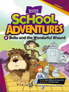 School Adventures: 2-4. Bella and the Wonderful Wizard