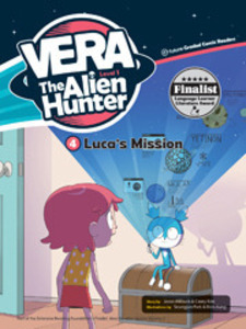 Vera the Alien Hunter: 1-4. Luca&#039;s Mission