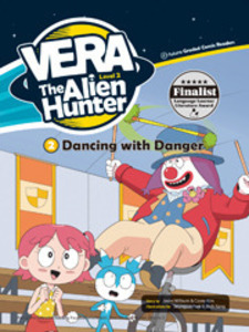 Vera the Alien Hunter: 2-2. Dancing with Danger