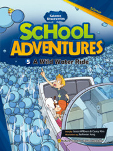 School Adventures: 3-5. A Wild Water Ride