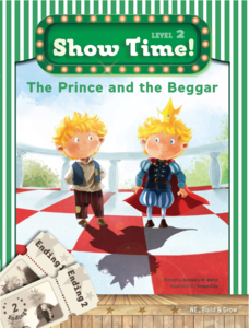 Show Time! Level 2 The Prince and the Beggar (SET) 