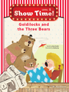 Show Time! Level 1 Goldilocks and the Three Bears (SB)