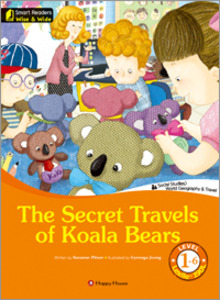 Smart Readers Wise &amp; Wide 1-6. The Secret Travels of Koala Bears