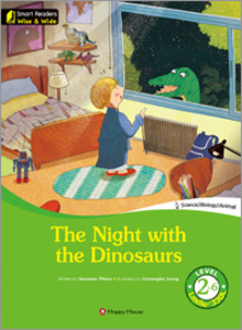 Smart Readers Wise &amp; Wide 2-6. The Night with the Dinosaurs