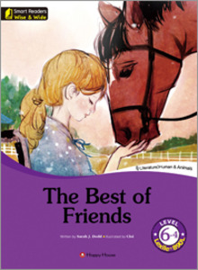 Smart Readers: Wise &amp; Wide 6-4. The Best of Friends
