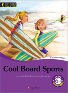 Smart Readers: Wise &amp; Wide 6-5. Cool Board Sports