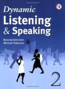 Dynamic Listening &amp; Speaking 2 