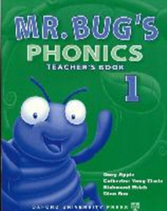 Mr. Bug&#039;s Phonics 1 : Teacher’s Book
