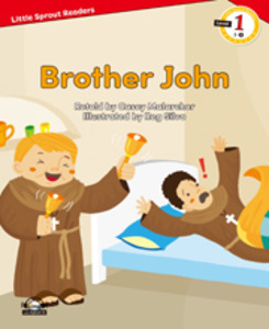 Little Sprout Readers: 1-09. Brother John  