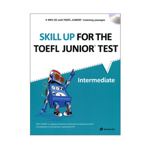 Skill Up For The TOEFL Junior Test : Inthemediate
