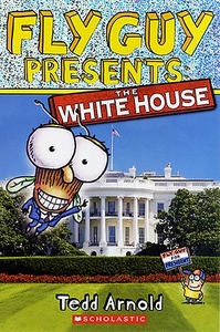 Fly Guy Presents #8: The White House (Paperback)