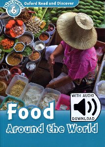 Read and Discover 6: Food Around the World (with MP3)