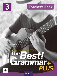 The Best Grammar PLUS 3 : Teacher&#039;s Book (Teacher’s Resource CD + Test Book 포함)