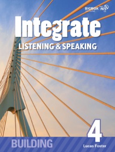Integrate Listening &amp; Speaking Building 4
