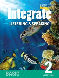 Integrate Listening &amp; Speaking Basic 2