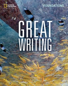 Great Writing Foundations [5th Edition]