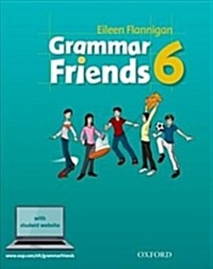 Grammar Friends 6 : SB with student website (2018 New Edition)