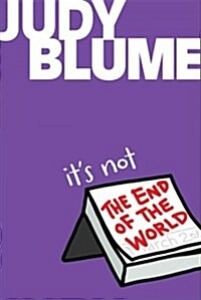 JUDY BLUME 08/ IT&#039;S NOT THE END OF THE WORLD