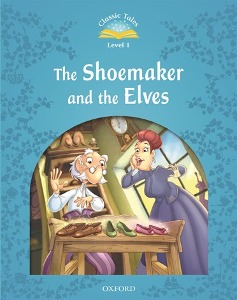 Classic Tales Level 1-9: The Shoemaker and the Elves (MP3 pack) (Book &amp; MP3 download , 2nd Edition)