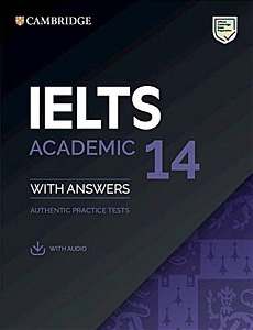 Cambridge IELTS 14 : Academic Student&#039;s Book with Answers (Paperback + Downloadable Audio File)