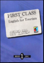 First Class 1:English for Tourism