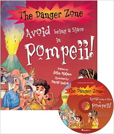 The Danger Zone A - 10. Avoid being a Slave in Pompeii!