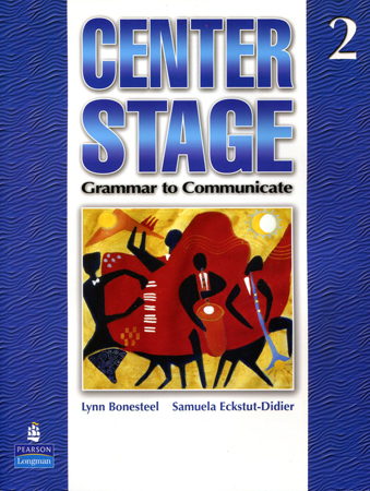 Center Stage 2 Grammar to Communicate - Student Book